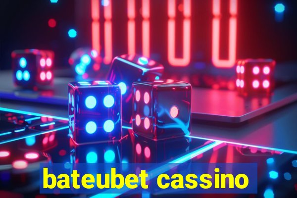 bateubet cassino